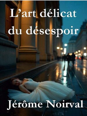 cover image of L'art délicat du désespoir